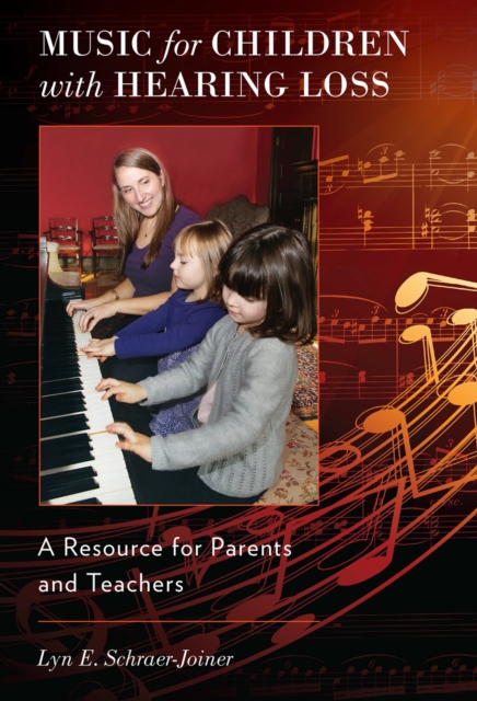 Music for Children with Hearing Loss : A Resource for Parents and Teachers, EPUB eBook