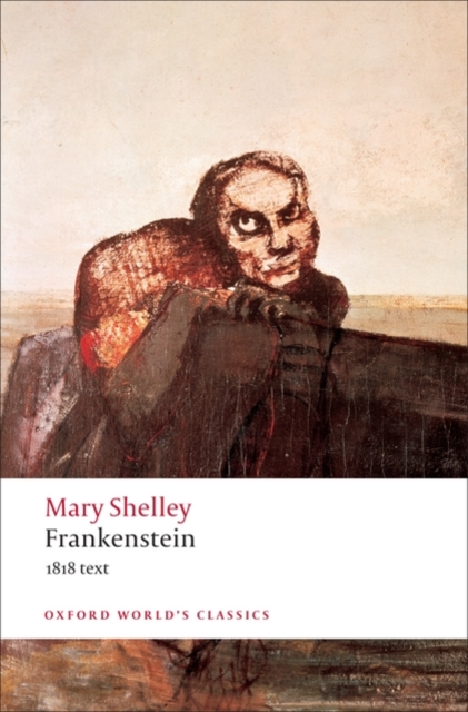Frankenstein : or `The Modern Prometheus': The 1818 Text, Paperback / softback Book