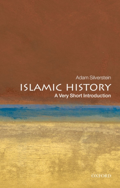 Islamic History: A Very Short Introduction, Paperback / softback Book