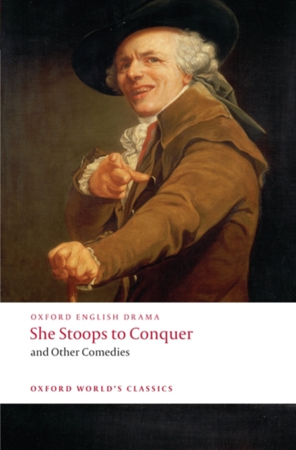 She Stoops to Conquer and Other Comedies, Paperback / softback Book