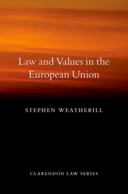 Law and Values in the European Union, Paperback / softback Book