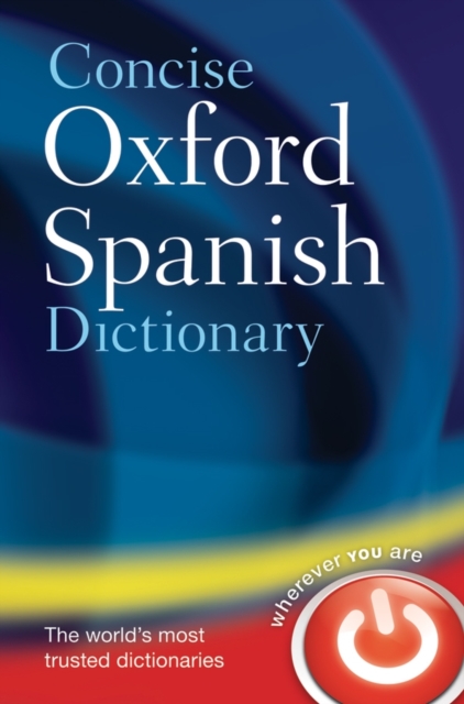 Concise Oxford Spanish Dictionary, Hardback Book