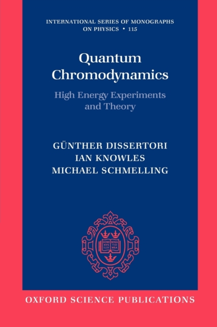 Quantum Chromodynamics : High Energy Experiments and Theory, Paperback / softback Book