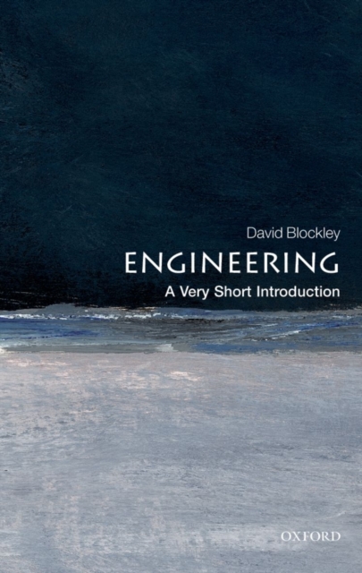 Engineering: A Very Short Introduction, Paperback / softback Book