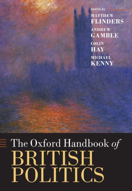 The Oxford Handbook of British Politics, Paperback / softback Book