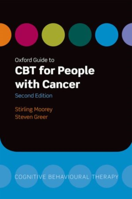 Oxford Guide to CBT for People with Cancer, Paperback / softback Book