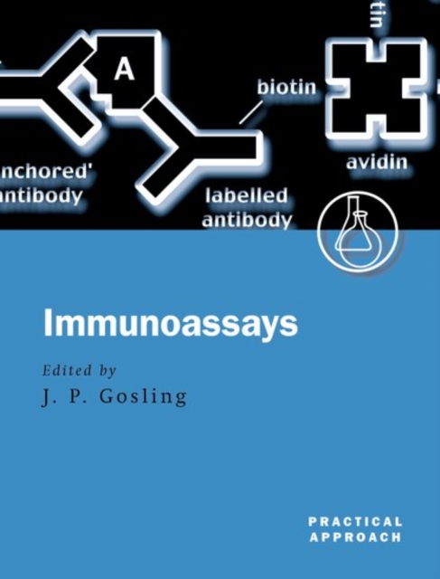 Immunoassays : A Practical Approach, Paperback / softback Book
