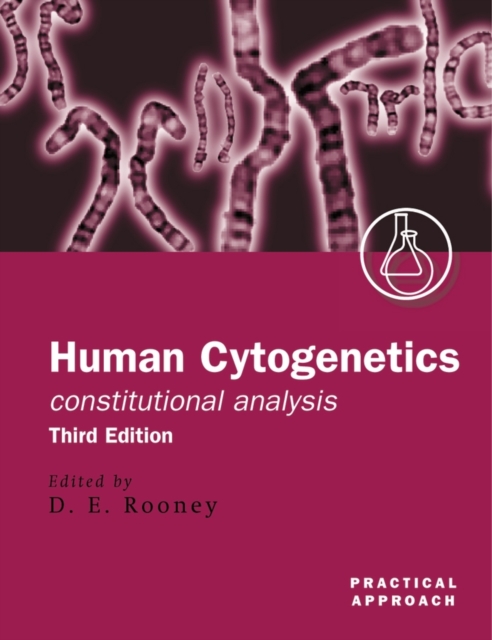 Human Cytogenetics: Constitutional Analysis : A Practical Approach, Paperback / softback Book