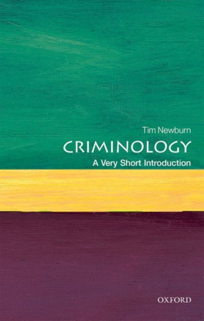 Criminology: A Very Short Introduction, Paperback / softback Book