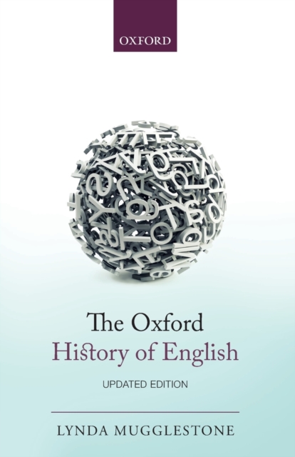 The Oxford History of English, Paperback / softback Book