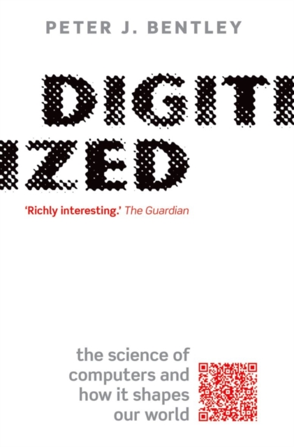 Digitized : The science of computers and how it shapes our world, Paperback / softback Book