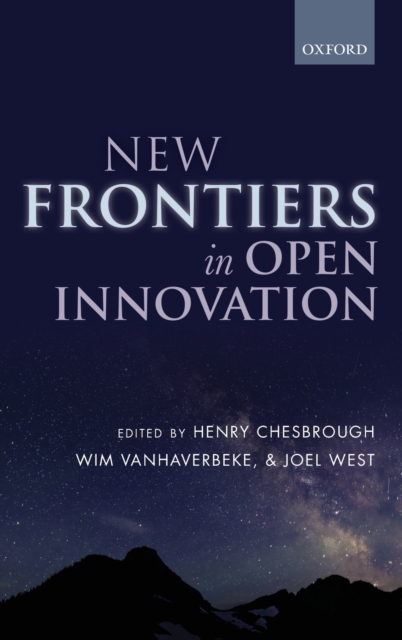 New Frontiers in Open Innovation, Hardback Book