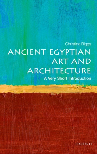 Ancient Egyptian Art and Architecture: A Very Short Introduction, Paperback / softback Book