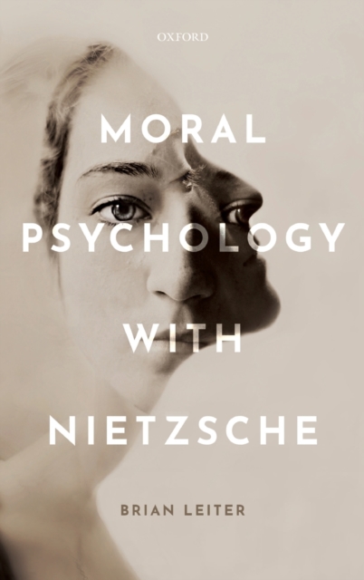 Moral Psychology with Nietzsche, Hardback Book