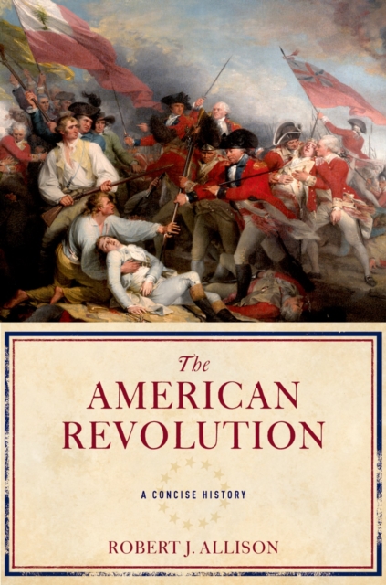 The American Revolution : A Concise History, PDF eBook