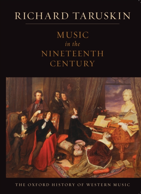Music in the Nineteenth Century : The Oxford History of Western Music, EPUB eBook