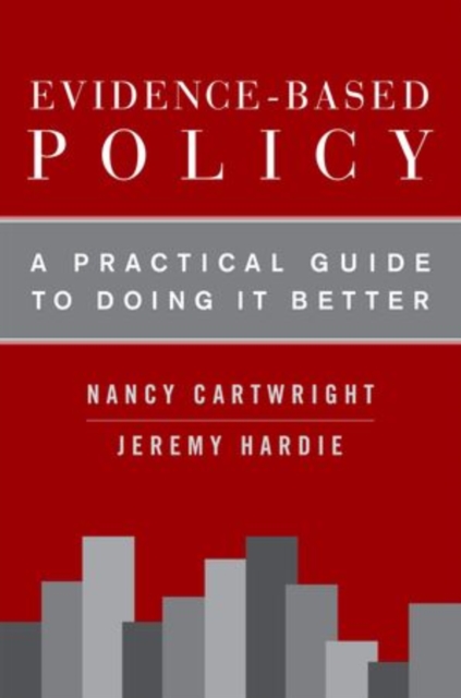 Evidence-Based Policy : A Practical Guide to Doing It Better, Paperback / softback Book