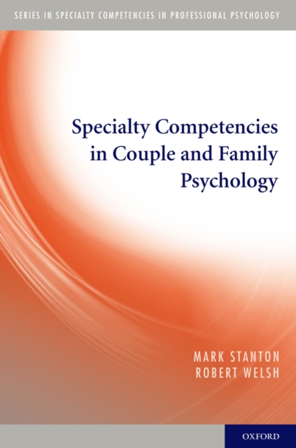 Specialty Competencies in Couple and Family Psychology, PDF eBook