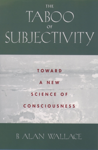 The Taboo of Subjectivity : Toward a New Science of Consciousness, EPUB eBook