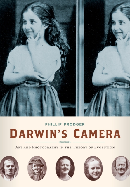 Darwin's Camera : Art and Photography in the Theory of Evolution, EPUB eBook