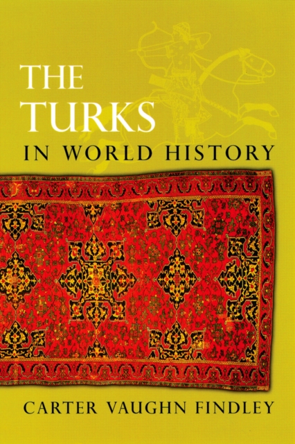 The Turks in World History, EPUB eBook