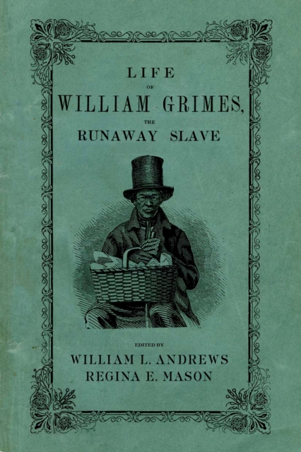 Life of William Grimes, the Runaway Slave, EPUB eBook