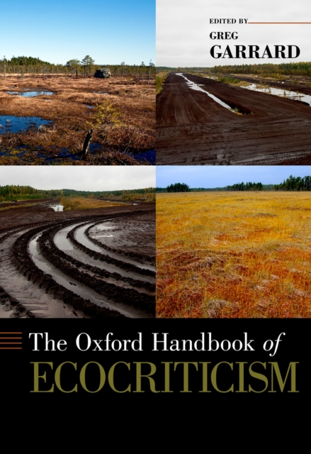 The Oxford Handbook of Ecocriticism, PDF eBook
