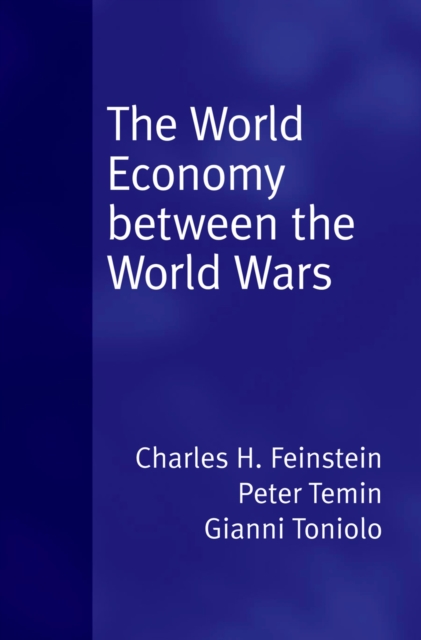 The World Economy between the Wars, EPUB eBook