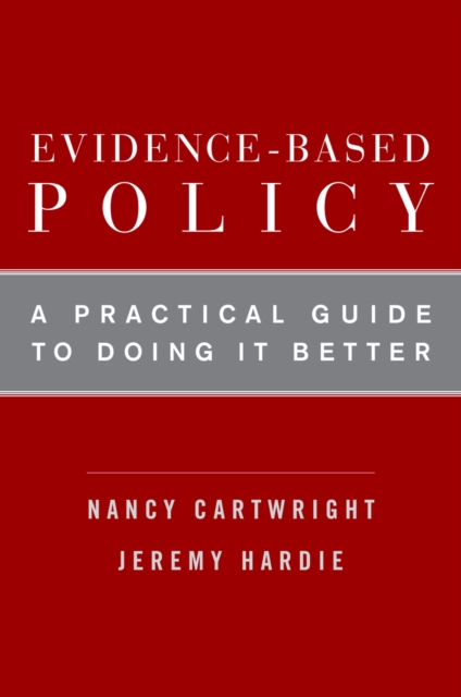 Evidence-Based Policy : A Practical Guide to Doing It Better, EPUB eBook