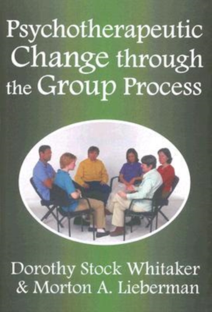 Psychotherapeutic Change Through the Group Process, Paperback / softback Book