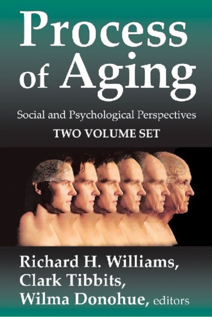Process of Aging : Social and Psychological Perspectives, Paperback / softback Book