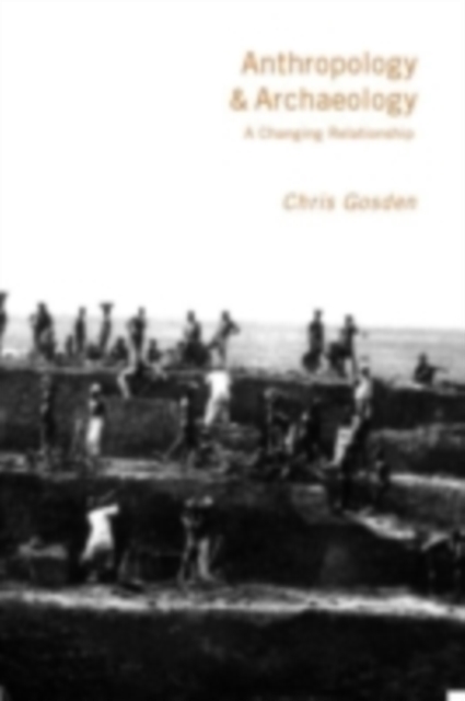 Anthropology and Archaeology : A Changing Perspective, PDF eBook