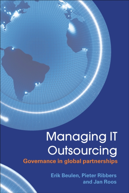 Managing IT Outsourcing : Governance in Global Partnerships, PDF eBook