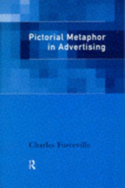 Pictorial Metaphor in Advertising, PDF eBook