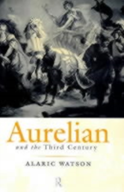 Aurelian and the Third Century, PDF eBook