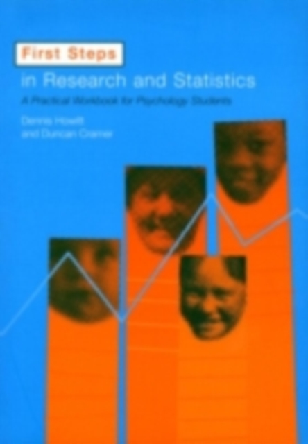 First Steps In Research and Statistics : A Practical Workbook for Psychology Students, PDF eBook