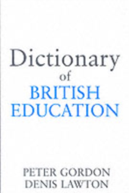 Dictionary of British Education, PDF eBook