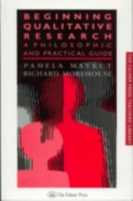 Beginning Qualitative Research : A Philosophical and Practical Guide, PDF eBook