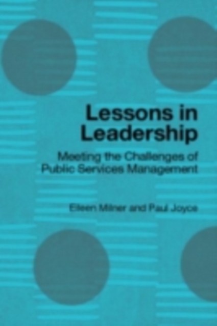 Lessons in Leadership : Meeting the Challenges of Public Service Management, PDF eBook