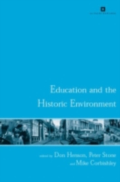Education and the Historic Environment, PDF eBook
