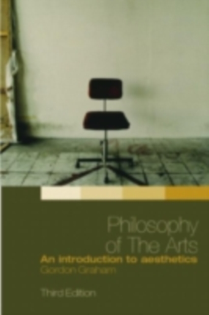 Philosophy of the Arts : An Introduction to Aesthetics, PDF eBook