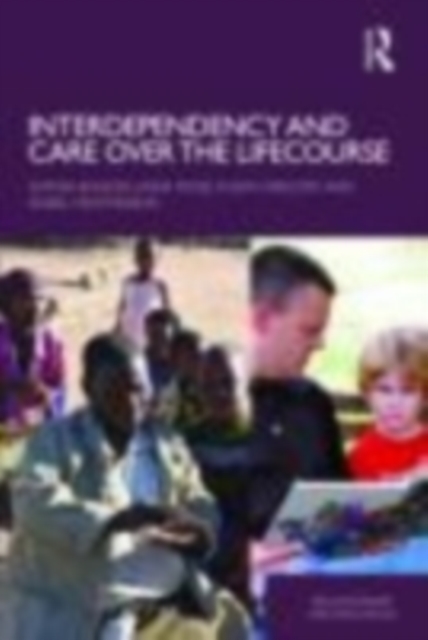 Interdependency and Care over the Lifecourse, EPUB eBook