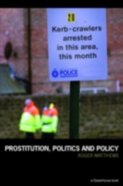 Prostitution, Politics & Policy, PDF eBook