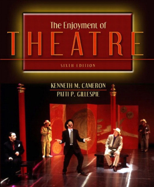 The Enjoyment of Theatre, Paperback Book