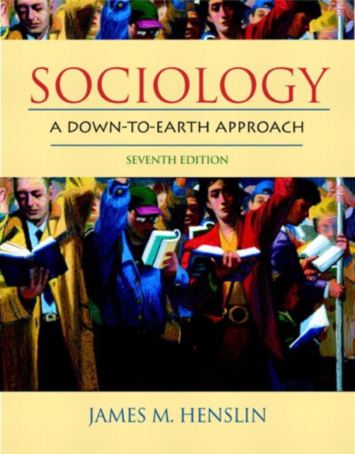 Sociology : A Down-to-earth Approach, Hardback Book