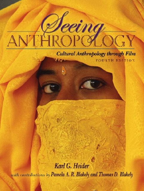 Seeing Anthropology : Cultural Anthropology Through Film (with Ethnographic Film Clips DVD), Mixed media product Book