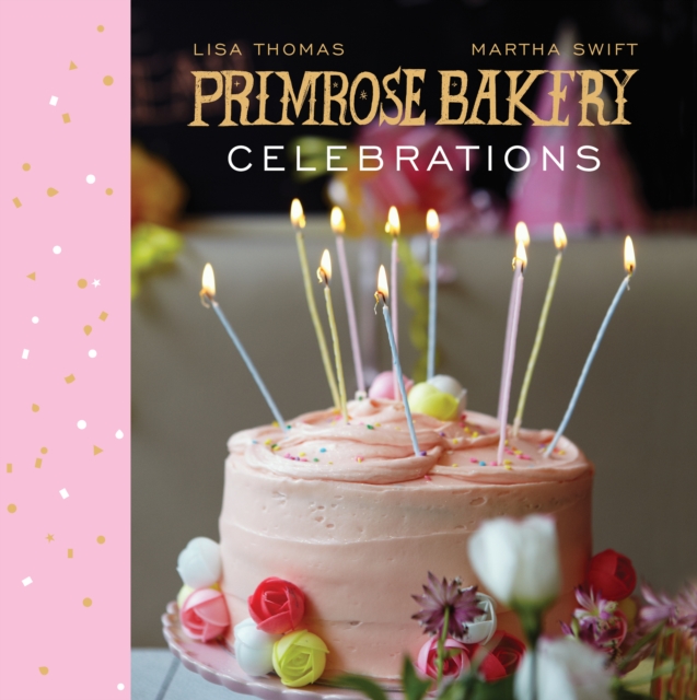 Primrose Bakery Celebrations, Hardback Book