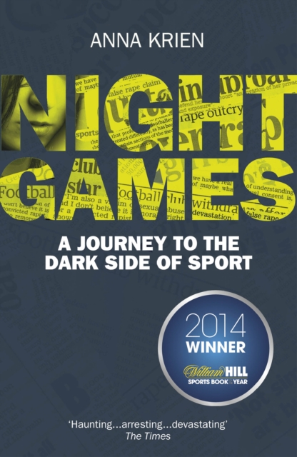 Night Games : A Journey to the Dark Side of Sport, Paperback / softback Book