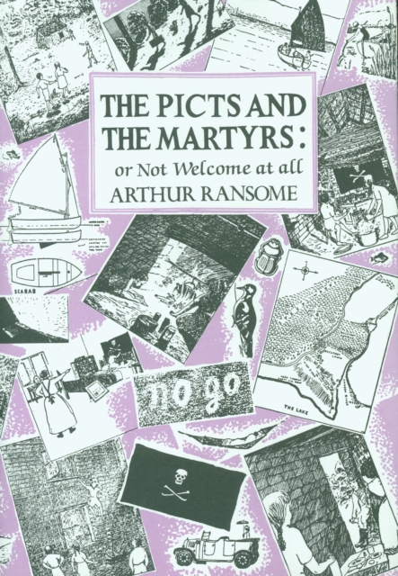 The Picts and the Martyrs : or Not Welcome At All, Hardback Book