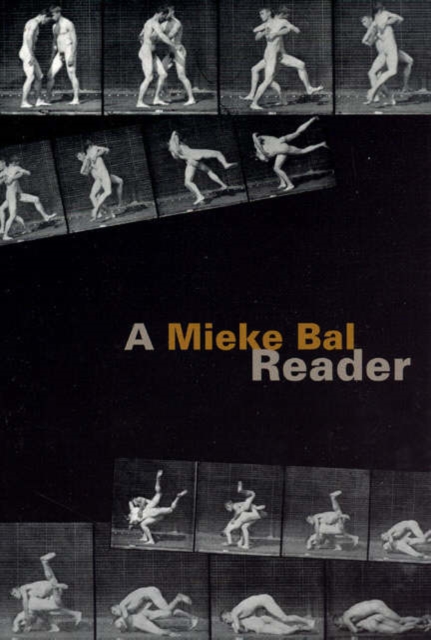 A Mieke Bal Reader, Hardback Book